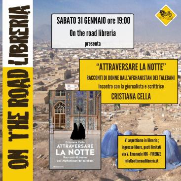 Attraversare la notte: racconti di donne dall\'Afghanistan dei talebani - Incontro con la giornalista Cristiana Cella